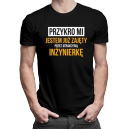 Przykro mi - jestem już zajęty przez atrakcyjną