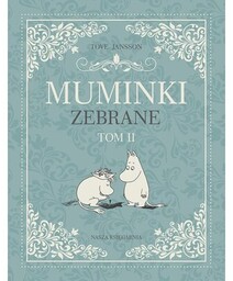 Nasza Księgarnia Książka Muminki Zebrane Tom 2 Tove