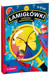 Łamigłówki starszego przedszkolaka - praca zbiorowa