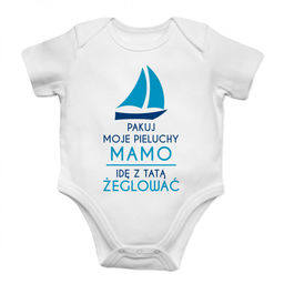 Pakuj moje pieluchy mamo - żagle - body