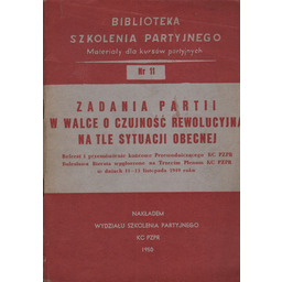 ZADANIA PARTII W WALCE O CZUJNOŚĆ REWOLUCYHJĄ