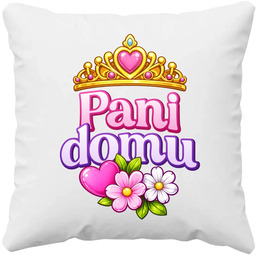 Pani domu - poduszka na prezent