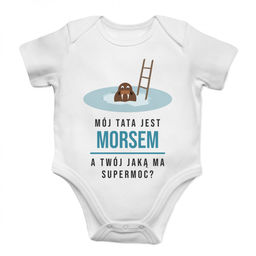 Mój tata jest morsem, a Twój jaką supermoc?