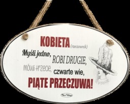 Tabliczka drewniana - KOBIETA (rzeczownik) Myśli jedno... -