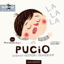 Pucio, zabawy gestem i dźwiękiem, książeczka dla dzieci