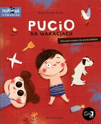 Pucio na wakacjach, ćwiczenia wymowy dla przedszkolaków, książeczka