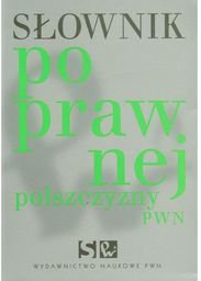 Słownik poprawnej polszczyzny PWN