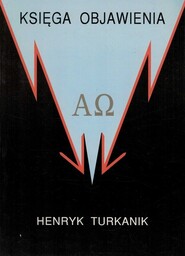 Księga Objawienia - Henryk Turkanik - oprawa miękka