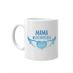 Mama wszechmogąca (imię) - kubek na prezent -