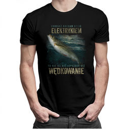 Chociaż kocham bycie elektrykiem - wędkowanie v2 -
