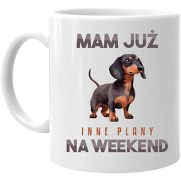 Mam już inne plany na weekend - jamnik