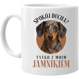 Spokój ducha? Tylko z moim jamnikiem - kubek