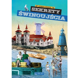 Sekrety Świnoujścia