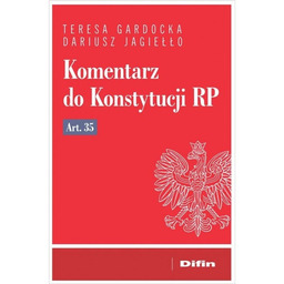 Komentarz do Konstytucji RP art. 35