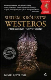 Siedem Królestw Westeros - Daniel Bettridge