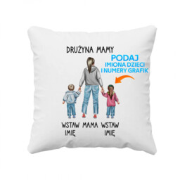 Drużyna mamy - poduszka na prezent dla mamy