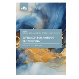 SUPERWIZJA PSYCHOTERAPII INDYWIDUALNEJ