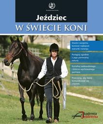 Akademia Jeździecka Książka JEŹDZIEC W ŚWIECIE KONI -