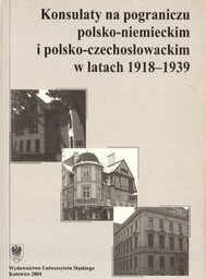 KONSULATY NA POGRANICZU POLSKO-NIEMIECKIM I POLSKO-CZECHOSŁOWACKIM W LATACH