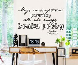 Naklejka na ścianę: Mogę zaakceptować porażkę ale nie