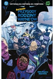 Egmont Komiks Uniwersum DC Batman Przygody rodziny Wayne''ów