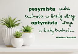 Naklejka na ścianę: Pesymista widzi trudności w każdej
