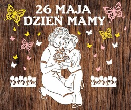 Zestaw Dzień Mamy- wycinanka z kartonu