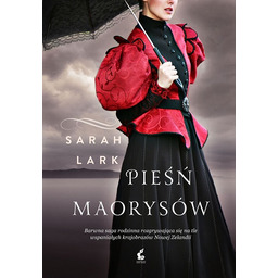 Pieśń Maorysów / Sarah Lark