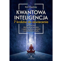 Kwantowa inteligencja 7 kroków do oświecenia