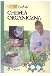 Chemia organiczna Krótkie wykłady