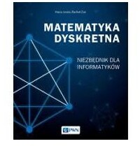 Matematyka dyskretna Niezbędnik dla informatyków