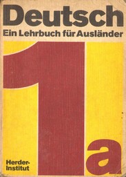 DEUTSCH 1A. EIN LEHRBUCH FUR AUSLANDER