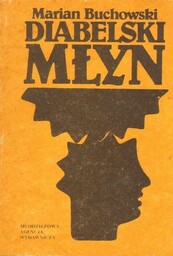 DIABELSKI MŁYN Marian Buchowski