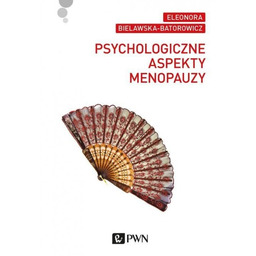 Psychologiczne aspekty menopauzy