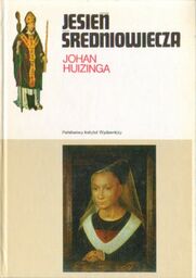 JESIEŃ ŚREDNIOWIECZA Johan Huizinga [antykwariat]