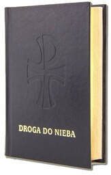Droga do Nieba Modlitewnik (duży druk, złocone brzegi
