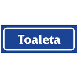 - Znak Toaleta .
