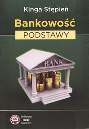 BANKOWOŚĆ PODSTAWY Kinga Stępień