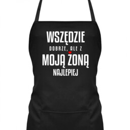 Wszędzie dobrze, ale z moją żoną najlepiej -