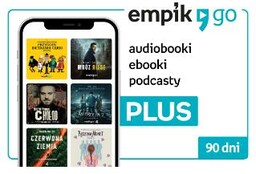 Abonament Empik GO Plus 90 dni Obecnie dostępne