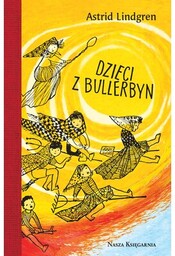 Nasza Księgarnia Książka Dzieci z Bullerbyn Astrid Lindgren