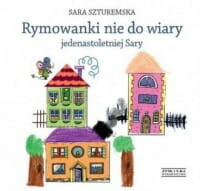 Rymowanki nie do wiary jedenastoletniej Sary Sara Szturemska