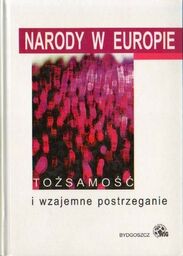 NARODY W EUROPIE. TOŻSAMOŚĆ I WZAJEMNE POSTRZEGANIE Lech