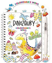 Olesiejuk Kolorowanka Kolorowanie wodą Dinozaury (twarda okładka)