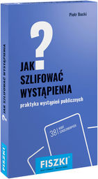 FISZKI - Jak szlifować wystąpienia?