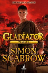 Gladiator Zemsta Simon Scarrow