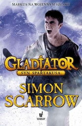 Gladiator Syn Spartakusa Simon Scarrow