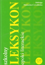 LEKSYKON SZKOLNY: EPOKI LITERACKIE
