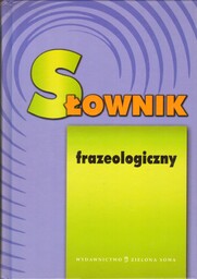 SŁOWNIK FRAZEOLOGICZNY