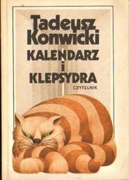 KALENDARZ I KLEPSYDRA Tadeusz Konwicki [antykwariat]